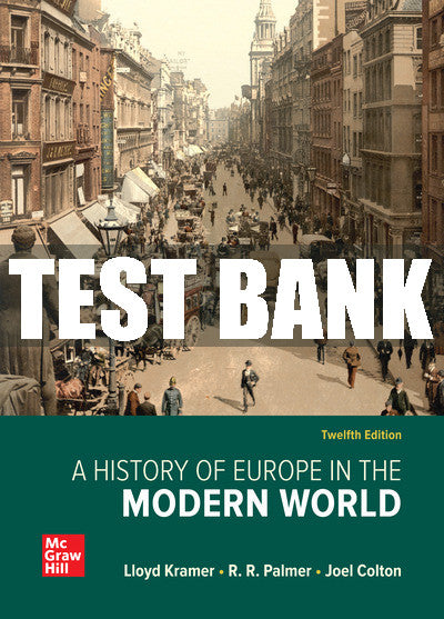 Test Bank A History of Europe in the Modern World, 12th Edition