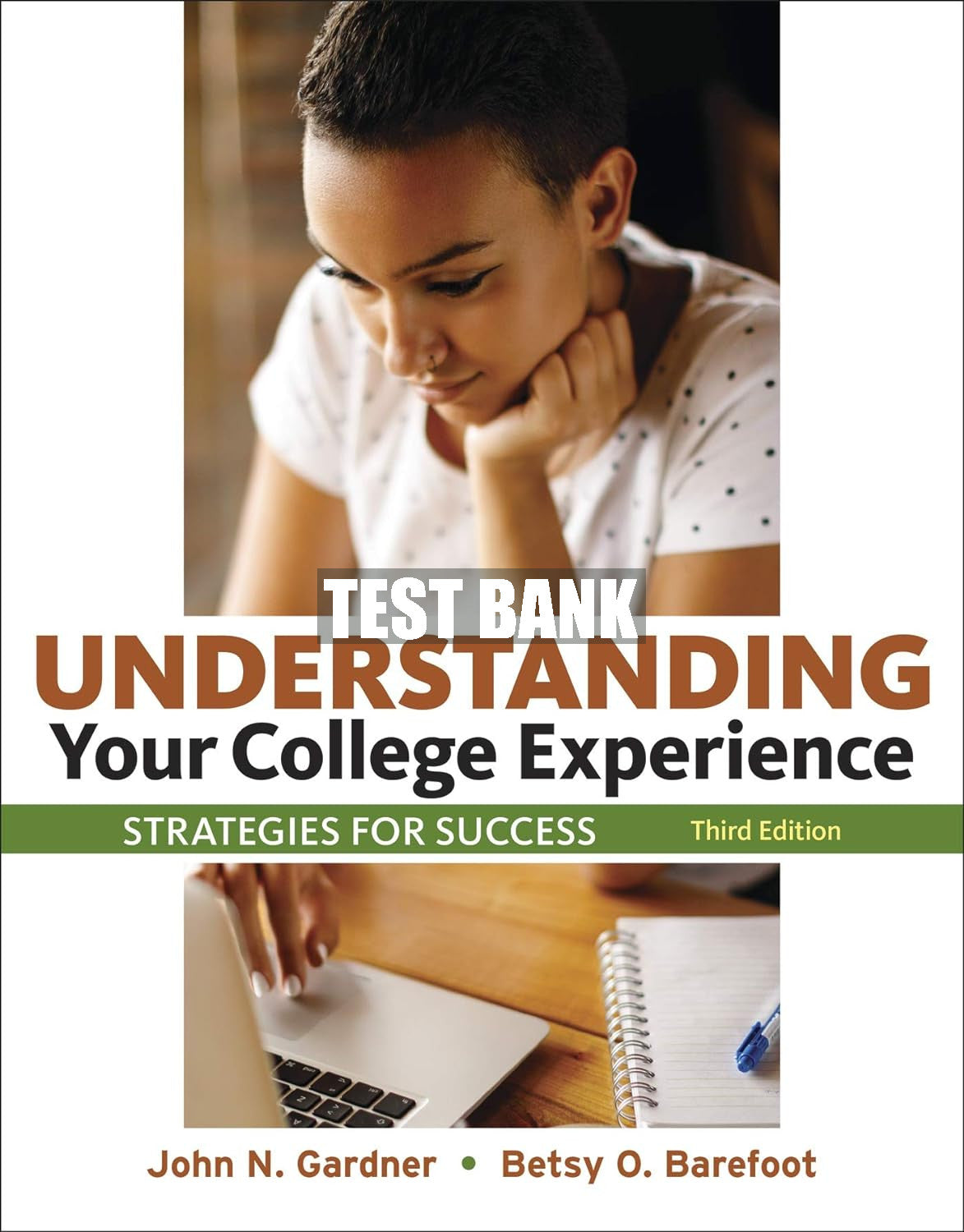 Test Bank Understanding Your College Experience 3rd Edition
