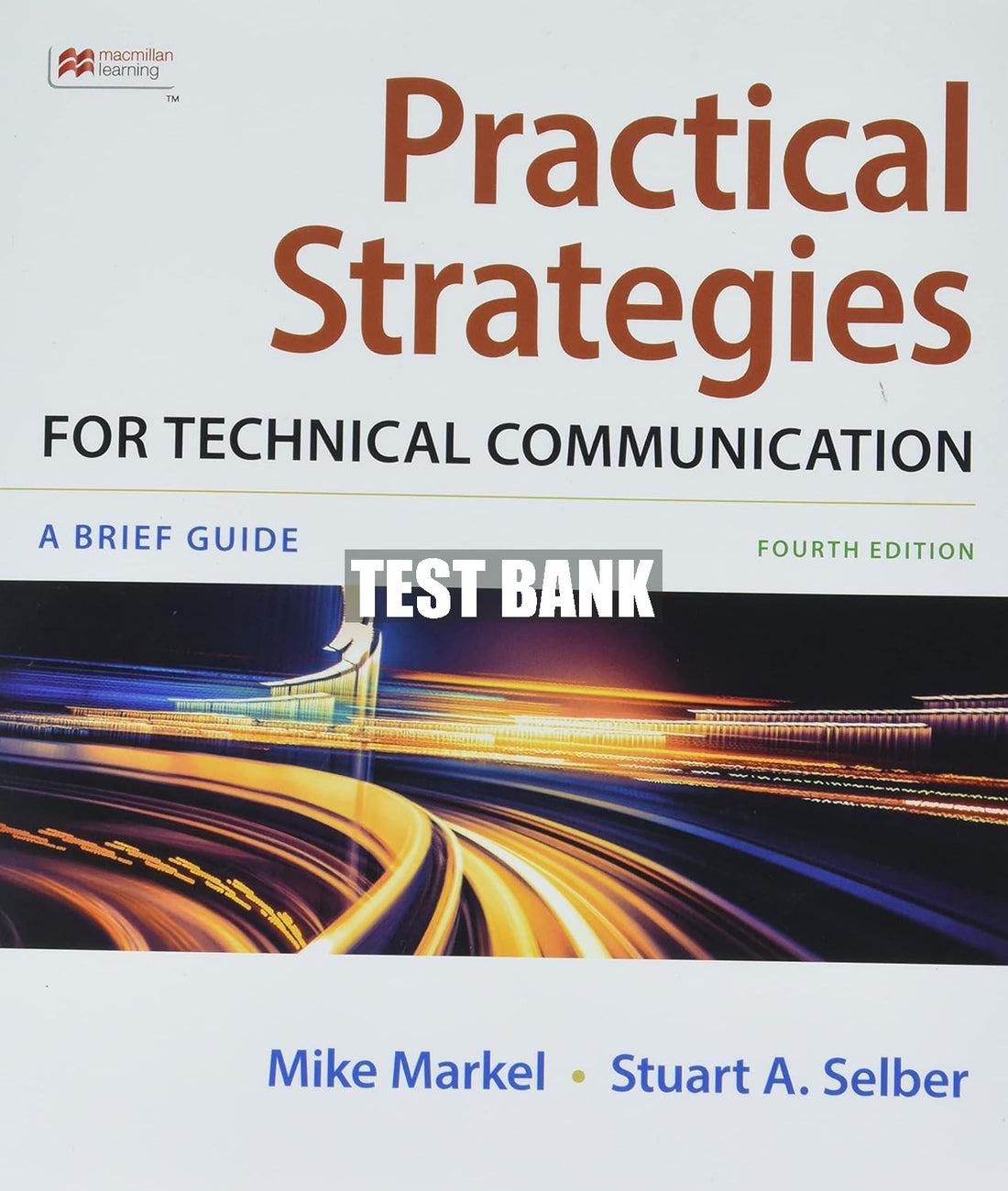 Test Bank Practical Strategies for Technical Communication 4th Edition
