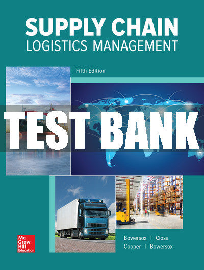 Test Bank Supply Chain Logistics Management, 5th Edition