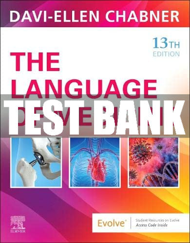 Test Bank The Language of Medicine, 13th Edition