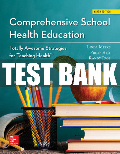 Test Bank Comprehensive School Health Education, 9th Edition