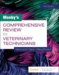 Test Bank for Mosby's Comprehensive Review for Veterinary Technicians 5th Edition by Monica M. Tighe