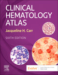 Test Bank for Clinical Hematology Atlas 6th Edition by Jacqueline H. Carr