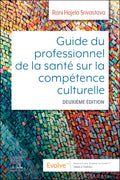 Test Bank for Evolve Ressources pour Guide du professionnel de la santé sur la compétence culturelle 2nd Edition by Rani Hajela Srivastava