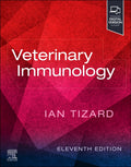 Test Bank for Veterinary Immunology 11th Edition by Ian R. Tizard