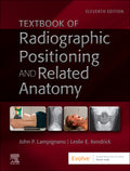 Test Bank for Textbook of Radiographic Positioning and Related Anatomy 11th Edition by John Lampignano