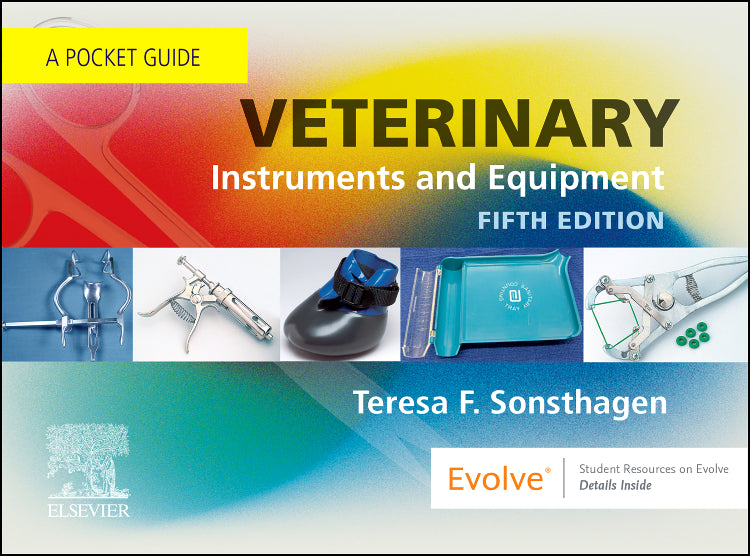 Test Bank for Veterinary Instruments and Equipment 5th Edition by Teresa F. Sonsthagen