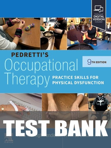 Test Bank for Pedretti's Occupational Therapy 9th Edition by Heidi McHugh Pendleton