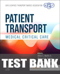 Test Bank for Patient Transport: Medical Critical Care 1st Edition by Air