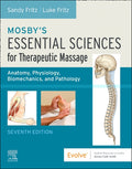 Test Bank for Mosby's Essential Sciences for Therapeutic Massage 7th Edition by Sandy Fritz