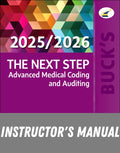 Instructor Manual for Buck's The Next Step: Advanced Medical Coding and Auditing, 2025/2026 Edition 1st Edition by Jackie Koesterman