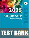 Test Bank for Buck's Step-by-Step Medical Coding, 2025 Edition 1st Edition by Jackie Koesterman