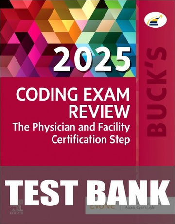 Test Bank for Buck's Coding Exam Review 2025 1st Edition by Jackie Koesterman