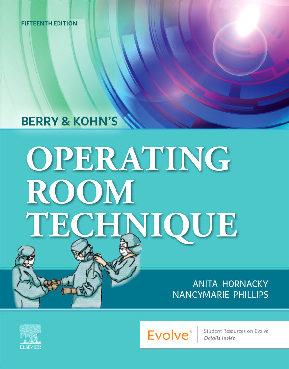 Test Bank for Berry & Kohn's Operating Room Technique 15th Edition by Anita Hornacky