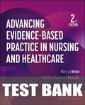 Test Bank for Advancing Evidence-Based Practice in Nursing and Healthcare 2nd Edition by Mary Jo Vetter