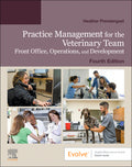 Test Bank for Practice Management for the Veterinary Team 4th Edition by Heather Prendergast