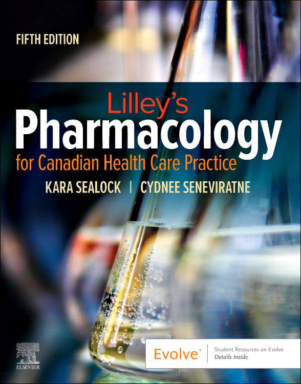 Test Bank for Lilley's Pharmacology for Canadian Health Care Practice 5th Edition by Kara Sealock