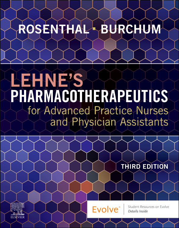 Test Bank for Lehne’s Pharmacotherapeutics for Advanced Practice Nurses and Physician Assistants 3rd Edition by Laura D. Rosenthal