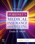 Test Bank for Fordney’s Medical Insurance and Billing 17th Edition by Linda M. Smith