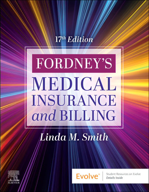 Test Bank for Fordney’s Medical Insurance and Billing 17th Edition by Linda M. Smith