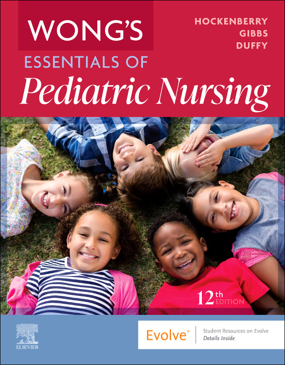 Test Bank for Wong's Essentials of Pediatric Nursing 12th Edition by Marilyn J. Hockenberry