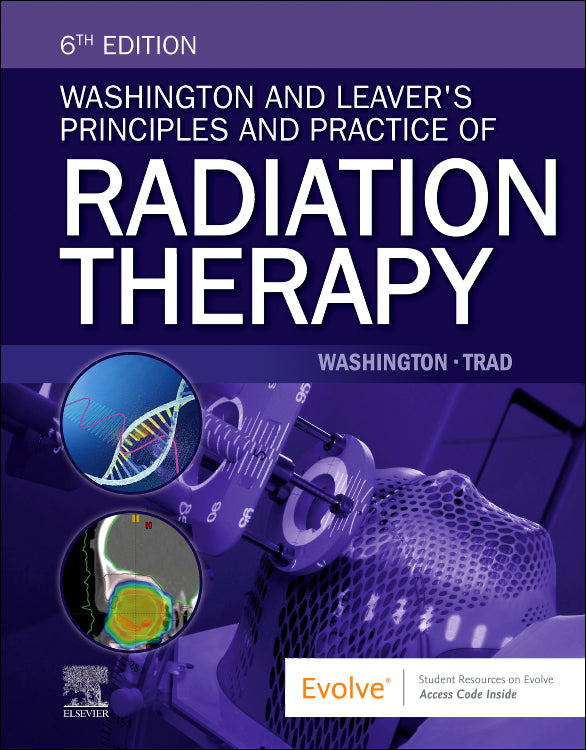 Test Bank for Washington and Leaver's Principles and Practice of Radiation Therapy 6th Edition by Charles M. Washington