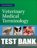 Test Bank for Veterinary Medical Terminology 4th Edition by Dawn E. Christenson