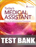 Test Bank for Today's Medical Assistant 5th Edition by Kathy Bonewit-West