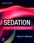 Test Bank for Sedation 7th Edition by Stanley F. Malamed