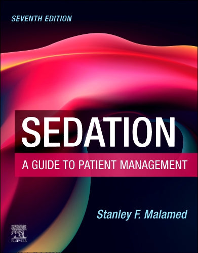 Test Bank for Sedation 7th Edition by Stanley F. Malamed