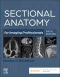 Test Bank for Sectional Anatomy for Imaging Professionals 5th Edition by Monica Breedlove