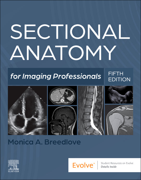 Test Bank for Sectional Anatomy for Imaging Professionals 5th Edition by Monica Breedlove