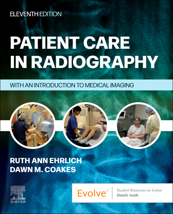 Test Bank for Patient Care in Radiography 11th Edition by Ruth Ann Ehrlich