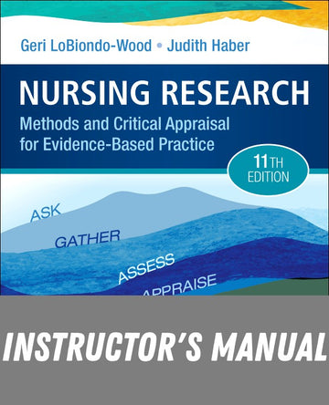 Instructor Manual for Nursing Research 11th Edition by Geri LoBiondo-Wood