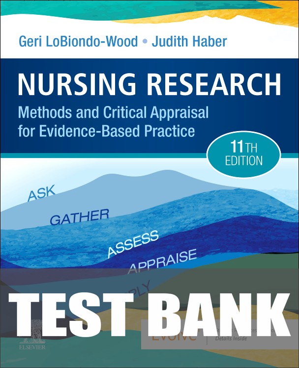 Test Bank for Nursing Research 11th Edition by Geri LoBiondo-Wood