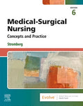 Test Bank for Medical-Surgical Nursing 6th Edition by Holly K. Stromberg