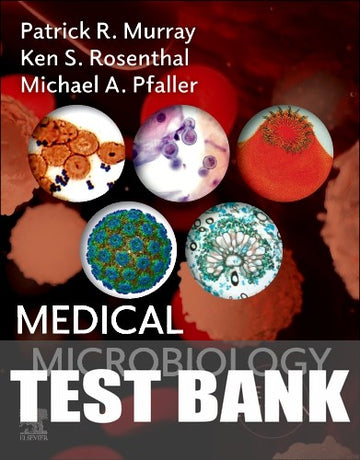 Test Bank for Medical Microbiology 10th Edition by Patrick R. Murray