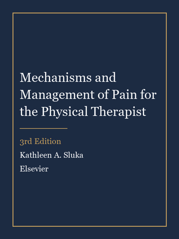 Test Bank for Mechanisms and Management of Pain for the Physical Therapist 3rd Edition by Kathleen A. Sluka