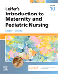Test Bank for Leifer’s Introduction to Maternity and Pediatric Nursing 10th Edition by Kim Cooper