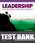 Test Bank for Leadership and Nursing Care Management 8th Edition by M. Lindell Joseph
