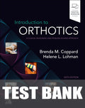 Test Bank for Introduction to Orthotics 6th Edition by Brenda M. Coppard