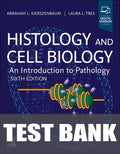 Test Bank for Histology and Cell Biology: An Introduction to Pathology 6th Edition by Abraham L. Kierszenbaum