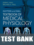 Test Bank for Guyton & Hall Textbook of Medical Physiology 15th Edition by John E. Hall