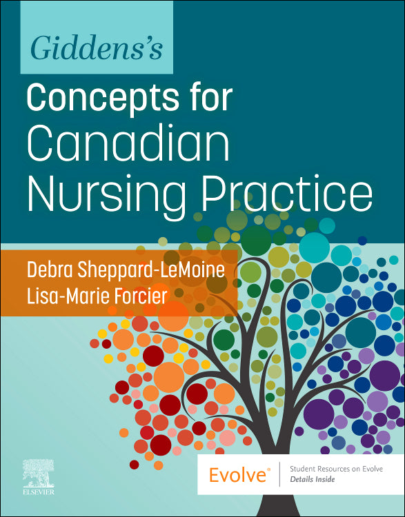 Instructor Manual for Giddens’s Concepts for Canadian Nursing Practice 1st Edition by Debra (Debbie) Sheppard-LeMoine
