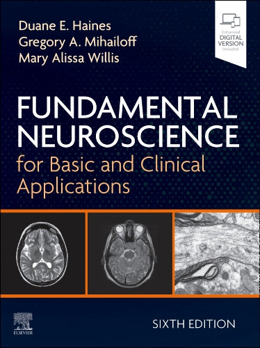 Test Bank for Fundamental Neuroscience for Basic and Clinical Applications 6th Edition by Duane E. Haines