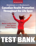 Test Bank for Edelman and Kudzma’s Canadian Health Promotion Throughout the Life Span 2nd Edition by Marian Luctkar-Flude