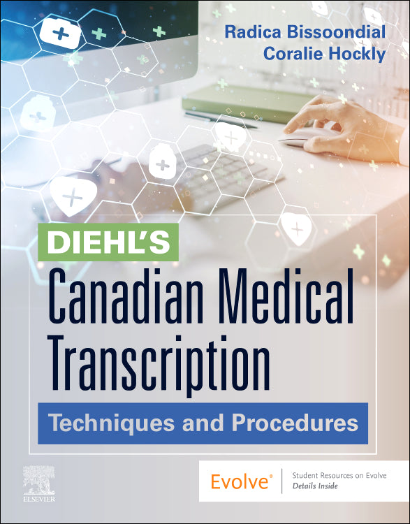 Test Bank for Diehl's Canadian Medical Transcription 1st Edition by Radica Bissoondial