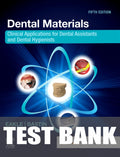 Test Bank for Dental Materials 5th Edition by W. Stephan Eakle