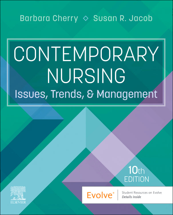 Test Bank for Contemporary Nursing 10th Edition by Barbara Cherry